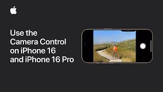 How to use the Camera Control on iPhone 16 and iPhone 16 Pro | Apple Support