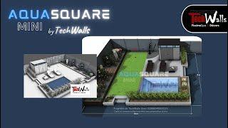 AquaSquare Mini by TechWalls - Solutions pour Auto-constructeurs avec formation, assistance..