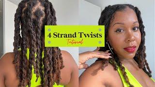 4 Strand Twists on Locs Tutorial