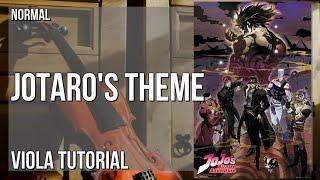 How to play Jotaro's Theme (Jojo's Bizarre Adventure) by Yugo Kanno on Viola (Tutorial)