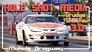 Hole Shot Media Grudge Shootout 3.0 at Muncie Dragway...My Quickest E.T. Yet! (and in the HEAT!)