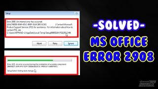 How to Fix Microsoft Office Error "2908"