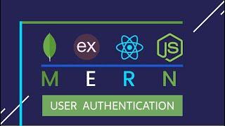 MERN Stack Tutorial - MERN User Authentication  |  JWT , MongoDB , React js , Express js