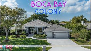 Soflo Properties TV Presents .... Boca Bay Colony... Just A Property Away From Paradise.