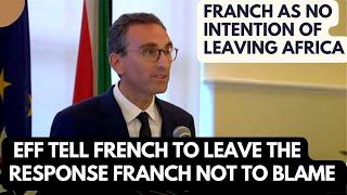 french ambassador said Africa is using franch as a scapegoat for their problems