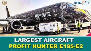 Largest Aircraft | Embraer's E195-E2 Profit Hunter aircraft | Hybiz TV