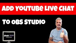 How To Add A YouTube Live Chat To OBS Studio