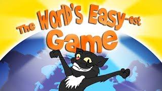 THE WORLD'S EASY-est GAME