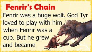 Learn English Through Story Level 2  | Fenrir's Chain | Simple English