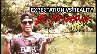 FISHING: Expectation vs Reality