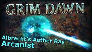 Grim Dawn - Albrecht's Aether Ray Sorcerer in Build 29 - Ultimate Capable!