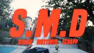 S.M.D - Dsav Lv x Mo2timez x Scrapp (Official Music Video) S&E by @TheOriginalShooter