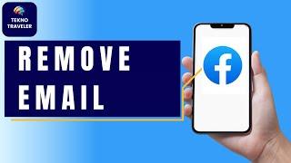 How to Remove Email from Facebook 2024 | Facebook Email Remove Problem 100% Solve