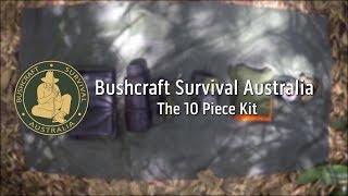 Bushcraft Survival Australia - The 10 Piece Kit