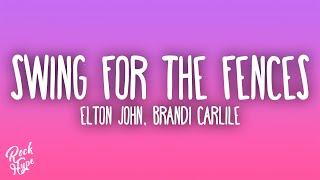 Elton John, Brandi Carlile - Swing For The Fences