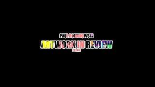 PAUL ROMANOWSKI - ARTWORK IN REVIEW(2021)