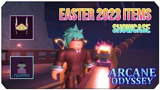 Arcane Odyssey | Easter 2023 Items Showcase