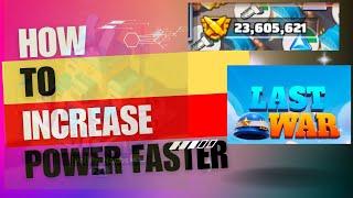 How to....... Increase Your Power 2x Faster | Last War : Survival