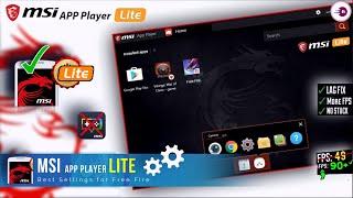 New MSI App Player (Ultra Lite) Version Best Settings For FREE FIRE For Low-End PC/Laptop