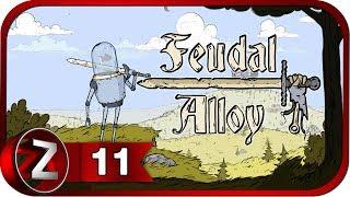 Feudal Alloy  Модуль красной энергии  Прохождение #11