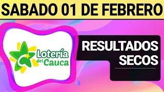 Resultado SECOS Lotería del CAUCA del Sábado 1 de Febrero de 2025  SECOS 