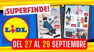 SUPERFINDE en LIDL!!!! Del 27 al 29 de SEPTIEMBRE