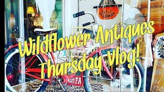 Antique Shop Vlog | Owning A Brick & Mortar Antique Shop | Wildflower Antiques | Reselling Vintage