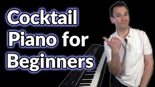 Beginners, here's how to play Cocktail Piano