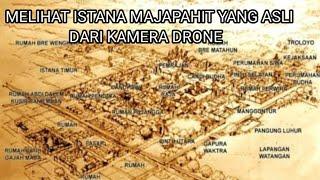 ISTANA MAJAPAHIT YANG ASLI TERLIHAT DARI KAMERA DRONE