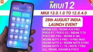 OFFICIAL INDIA - MIUI 12 LAUNCH EVENT TODAY | MIUI 12.0.1.0 TO MIUI 12.0.4.0, MIUI 12 OFFICIAL INDIA