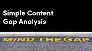 An Easy SEO Content Gap Analysis You Can Do Today