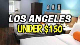 Top 8 Cheap Hotels & Motels in Los Angeles, California - Where To Stay In LA Under $150