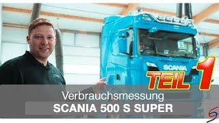 Verbrauchsmessung - Scania 500 S Super (TEIL 1)