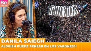 Alguien puede pensar en los varones?! | Danila Saiegh - Háganse los rulos