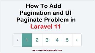 How To Add Pagination and UI Paginate Problem in Laravel 11