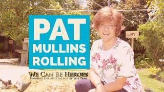 Pat Mullins - Rolling - We Can Be Heroes: Finding The Australian Of The Year