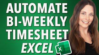 How to Automate Bi-Weekly Timesheet Template in Excel for Payroll