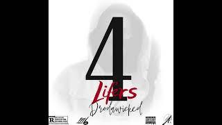 Drodawicked - 4 Lifers (Official Audio)