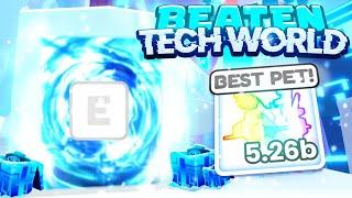 OP POWER!  I BEAT TECH WORLD * & GOT *BEST PET EVER* in Pet Simulator 99!