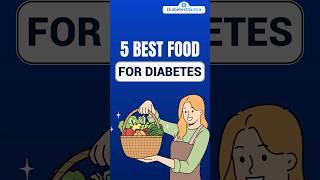5 Best Foods for Diabetics Person #shorts #diabetes #diet