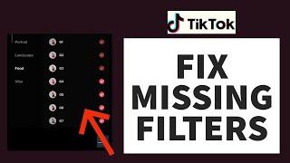 How To Fix Missing Filters On TikTok (2023) | Tiktok Filters Not Showing (Problem Solved)