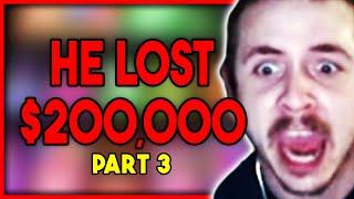 How bossmanjack lost 200k - Part 3