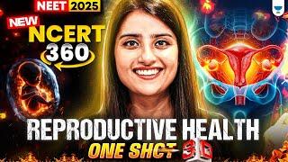 NEET 2025 Biology: Reproductive Health | One Shot 3D | NCERT 360° Word-by-Word | Seep Pahuja