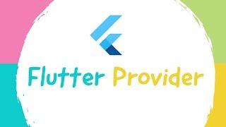 Flutter provider for beginners