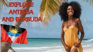 Explore Antigua and Barbuda