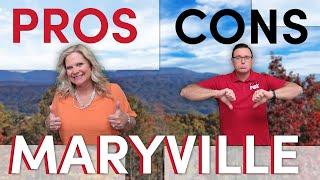 Living In Maryville Tennessee Pros and Cons