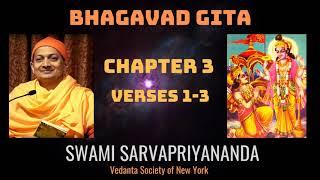 27. Bhagavad Gita l Chapter 3 Verses 1-3 l Swami Sarvapriyananda