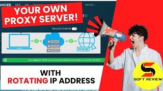 How to Create a Personal Proxy Server: Use Internet Assigned IP with Top Software