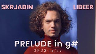 Julien Libeer - A. Skrjabin - Prelude op. 11/12