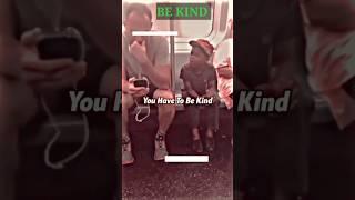 Be Kind | Be Kind To Everyone WhatsApp Status | Be Kind To Each Other | #kindness #whatsappstatus